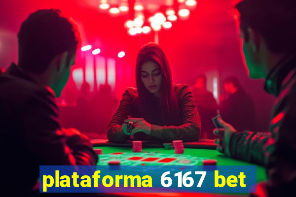 plataforma 6167 bet